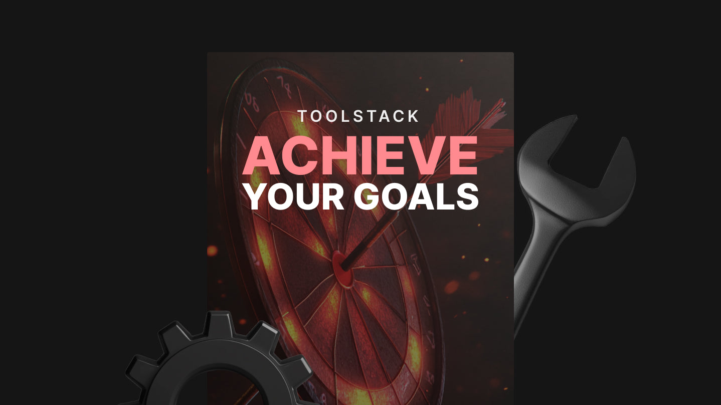 Achieve Your Goals - Free Toolstack