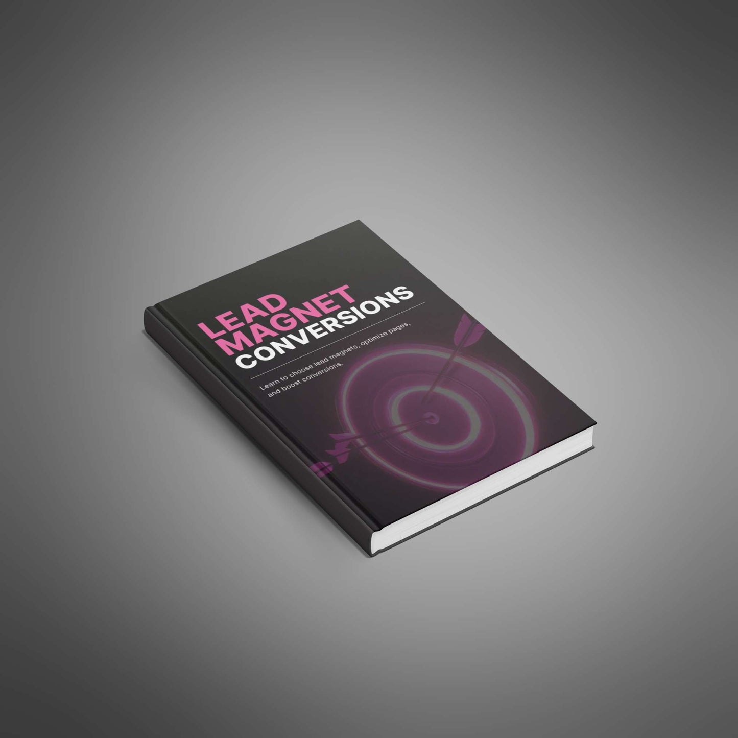 Lead Magnet Conversions - eBook