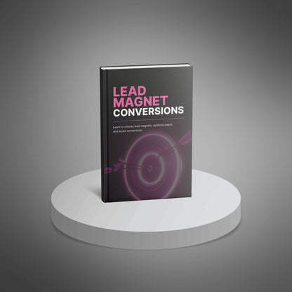 Lead Magnet Conversions - eBook